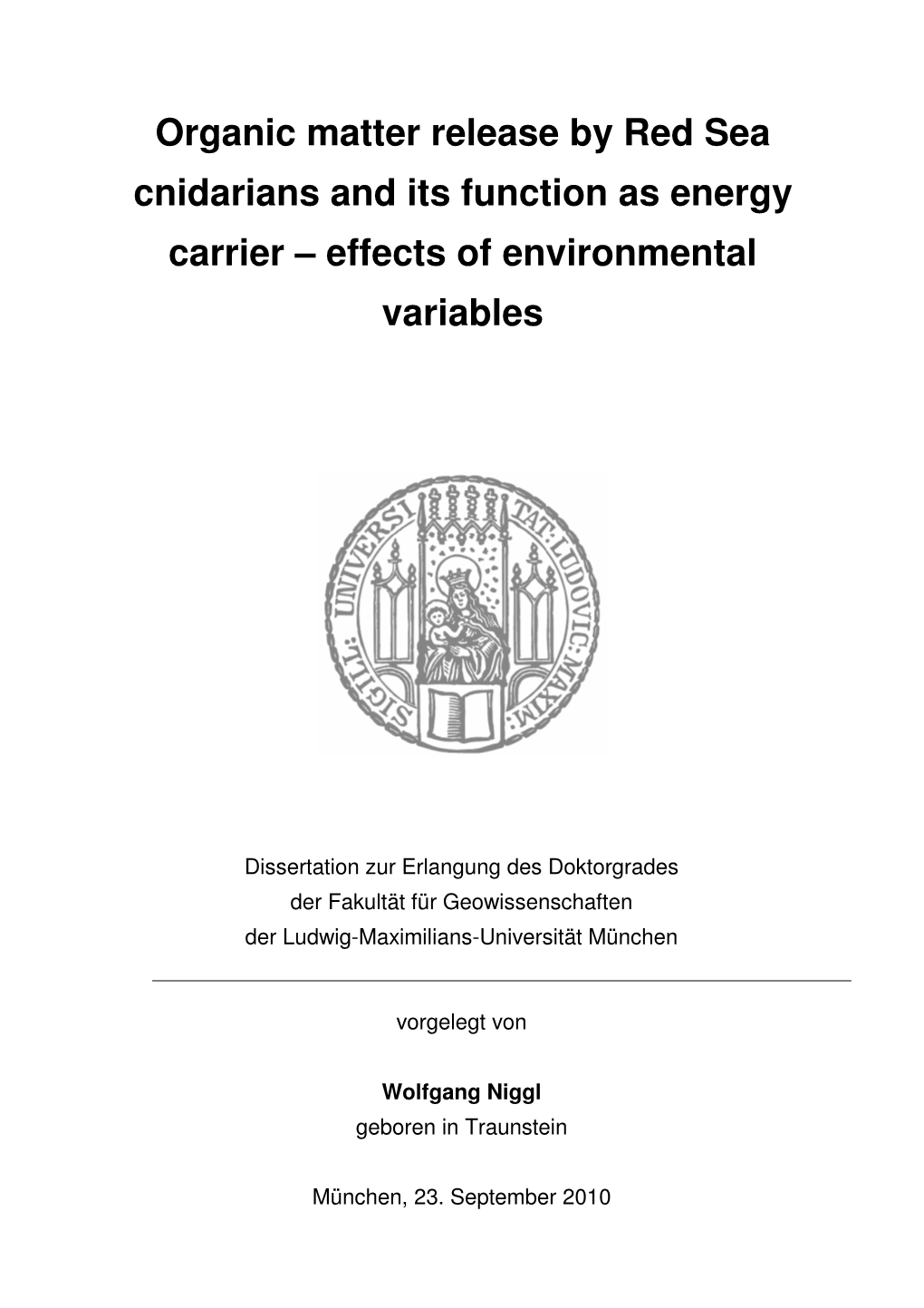 Organic Matter Release by Red Sea Cnidarians and Its Function As Energy Carrier – Effects of Environmental Variables