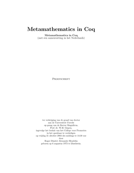 Metamathematics in Coq Metamathematica in Coq (Met Een Samenvatting in Het Nederlands)