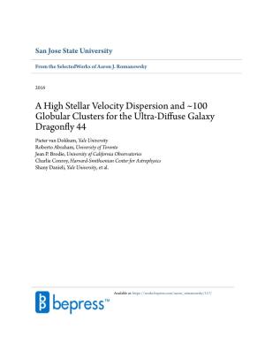 A High Stellar Velocity Dispersion and ~100 Globular Clusters for the Ultra