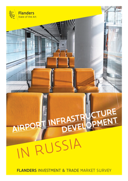 Airport Infrastructure Development Are the Construction and Re-Construction of the Airports in the Cities That Will Host the 2018 FIFA World Cup Russia