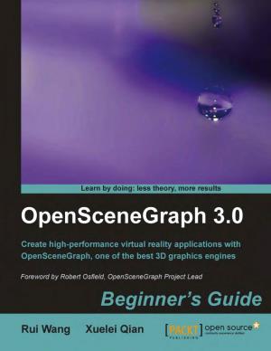 Openscenegraph 3.0 Beginner's Guide