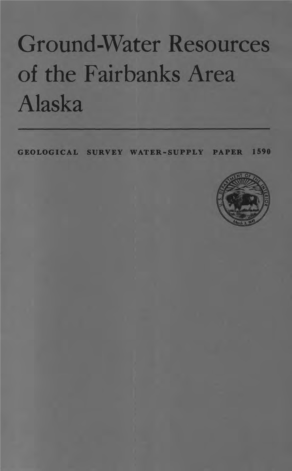 Ground-Water Resources of the Fairbanks Area Alaska