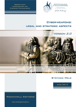 Cyber-Weapons: Legal and Strategic Aspects