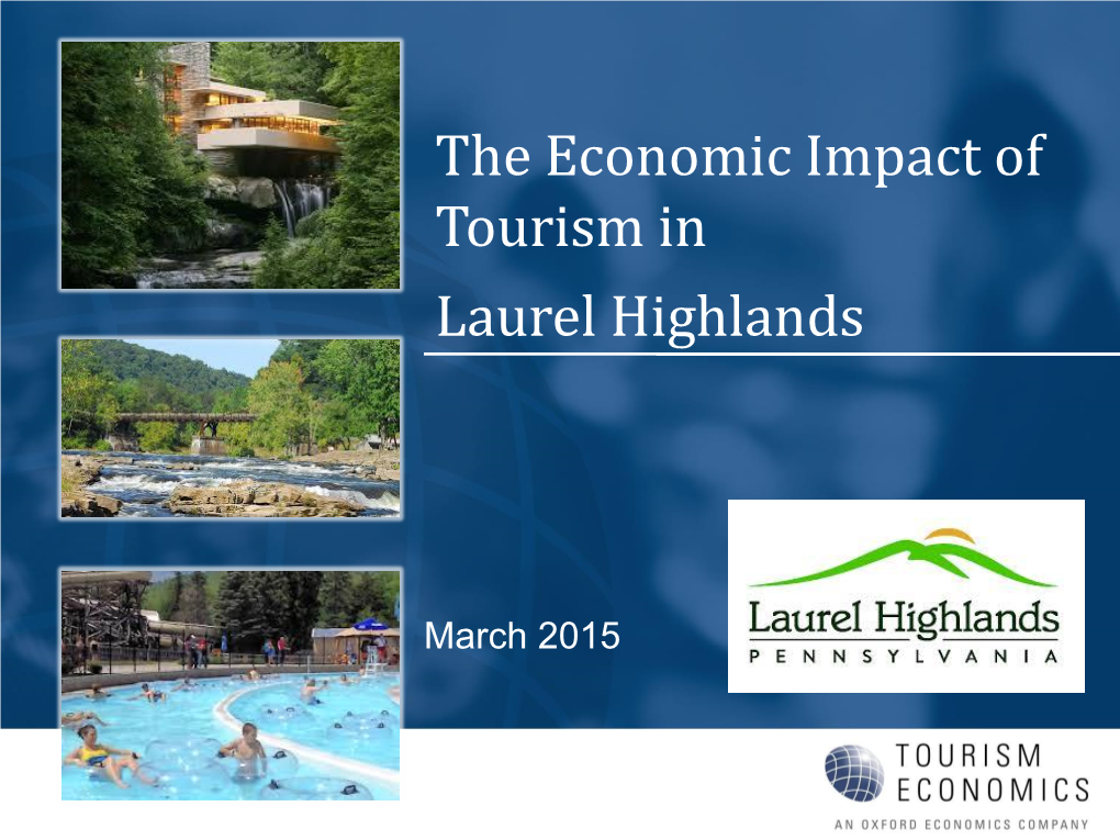 The Economic Impact of Tourism in Laurel Highlands