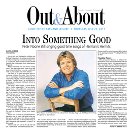 INTO SOMETHING GOOD Peter Noone Still Singing Good Time Songs of Herman’S Hermits