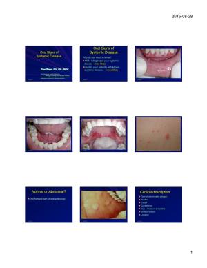 Oral Signs of Systemic Disease CDA 2015 Lecture Notes
