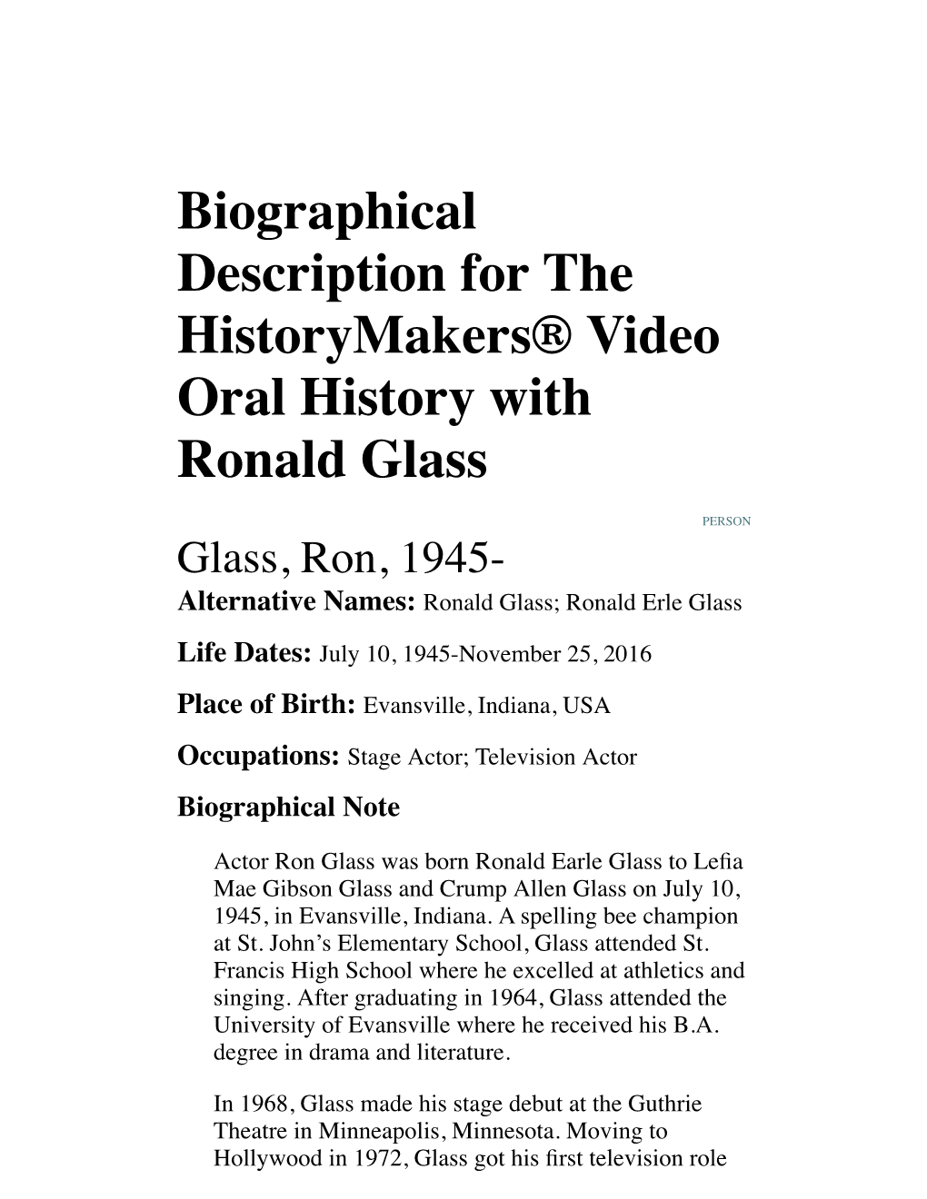 Biographical Description for the Historymakers® Video Oral History with Ronald Glass