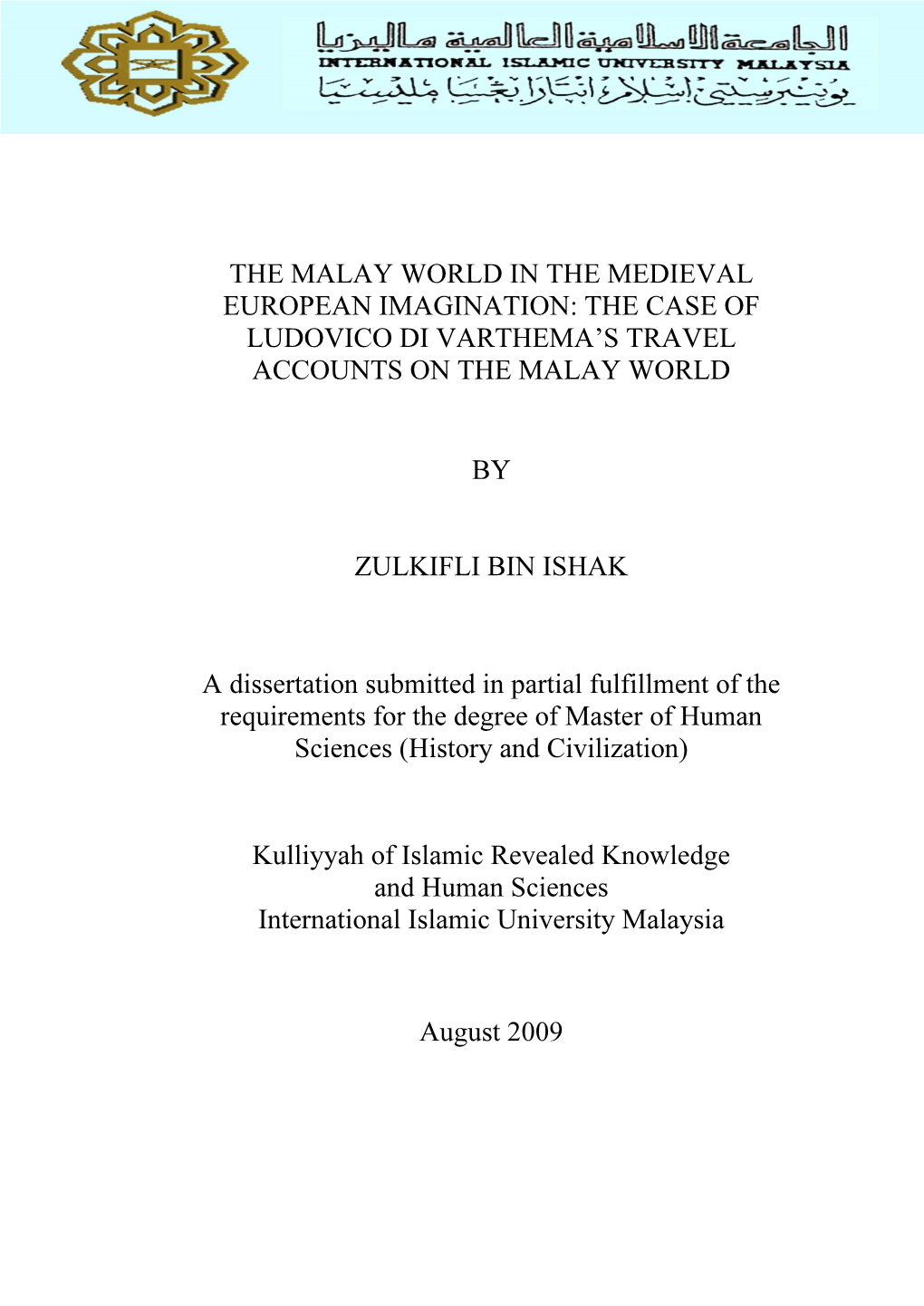 The Malay World in the Medieval European Imagination: the Case of Ludovico Di Varthema’S Travel Accounts on the Malay World