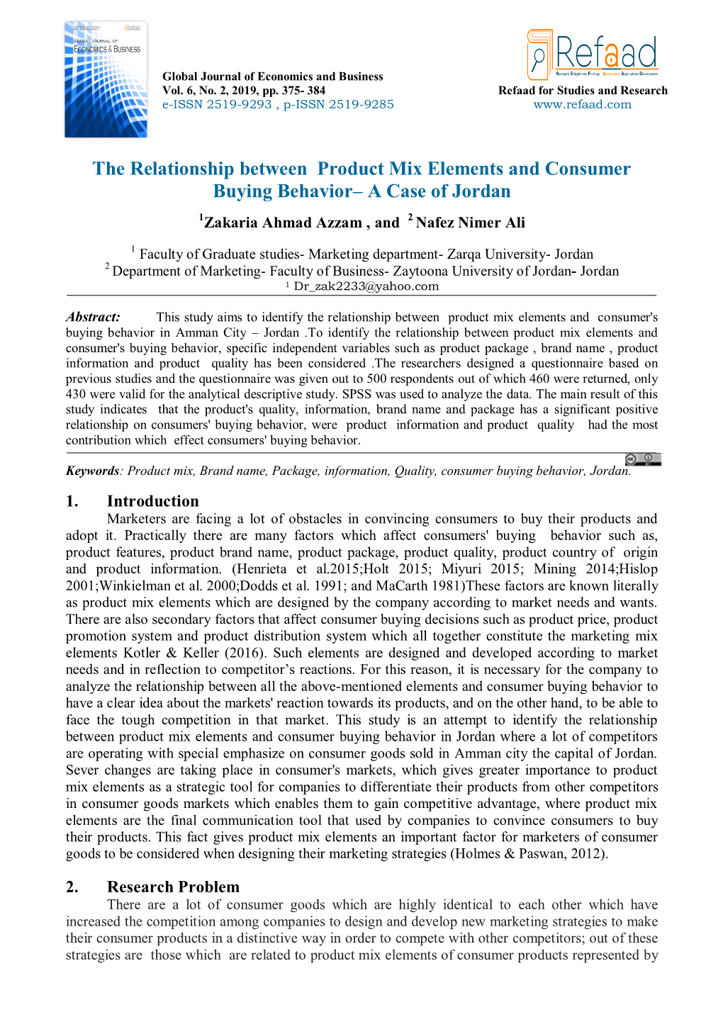 The Relationship Between Product Mix Elements and Consumer Buying Behavior– a Case of Jordan