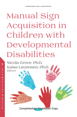 Sign Language Development in Deaf Children with Language Impairments and Autism Spectrum Disorders 133 Rosalind Herman, Aaron Shield and Gary Morgan