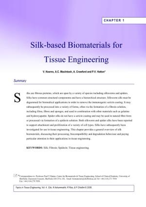 Silk-Based Biomaterials for Tissue Engineering