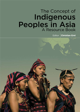 Indigenous Peoples in Asia a Resource Book
