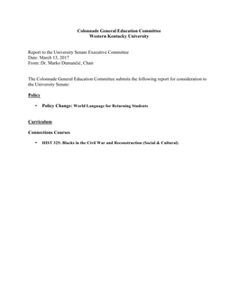 Colonnade General Education Committee: Marko Dumancic (Report Posted; Endorsed by SEC)