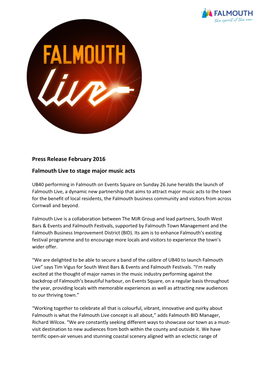 Press Release February 2016 Falmouth Live to Stage Major Music Acts