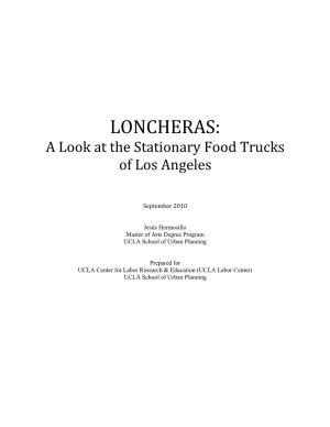 LONCHERAS: a Look at the Stationary Food Trucks of Los Angeles