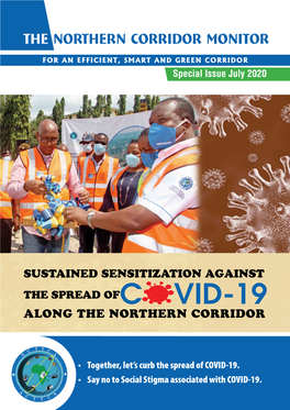 The Northern Corridor Monitor Special Issue July 2020