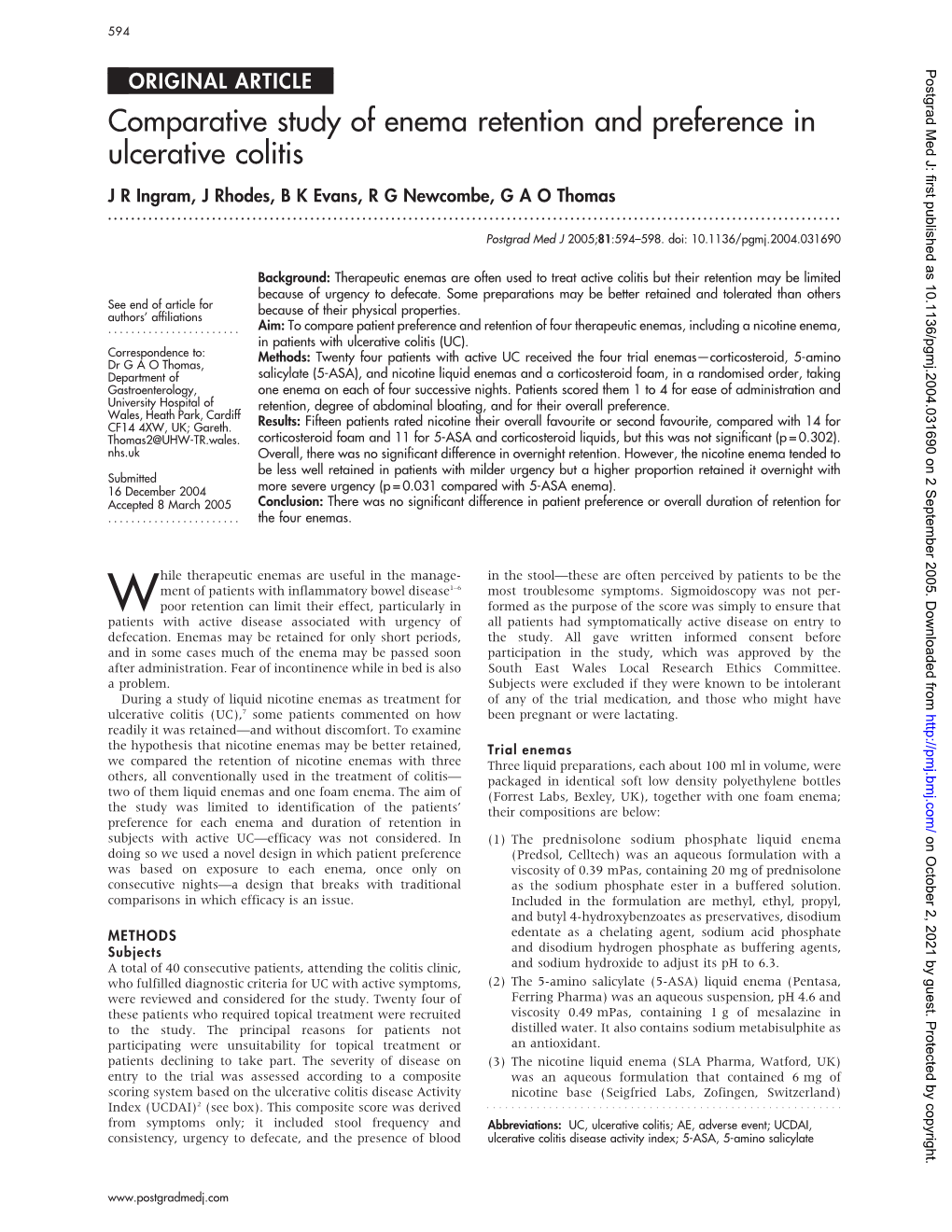 Comparative Study of Enema Retention and Preference in Ulcerative Colitis J R Ingram, J Rhodes, B K Evans, R G Newcombe, G a O Thomas