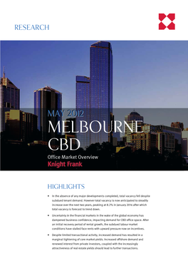 MAY 2012 MELBOURNE CBD Office Market Overview