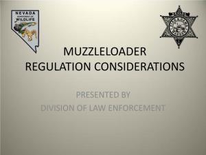 Muzzleloader Regulation Considerations