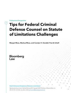 Tips for Federal Criminal Defense Counsel on Statute of Limitations Challenges