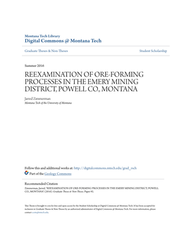 REEXAMINATION of ORE-FORMING PROCESSES in the EMERY MINING DISTRICT, POWELL CO., MONTANA Jarred Zimmerman Montana Tech of the University of Montana