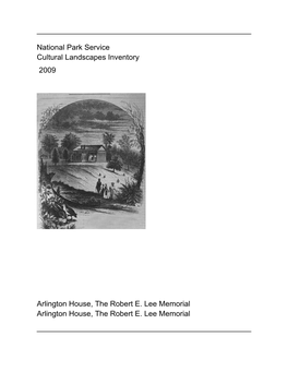 Cultural Landscapes Inventory Arlington House, The