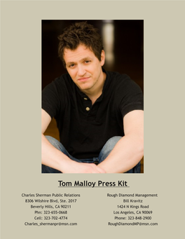 Tom Malloy Press Kit