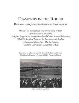 Diamonds in the Rough Baseball and Japanese-American Internment