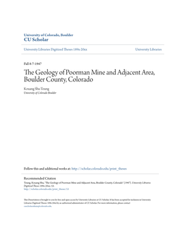 The Geology of Poorman Mine and Adjacent Area, Boulder County, Colorado Kouang Shu Toung University of Colorado Boulder