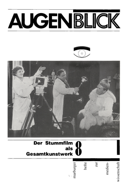 Der Stummfilm Als Gesamtkunstwerk