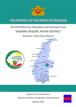 SAGAING REGION, KATHA DISTRICT Wuntho Township Report