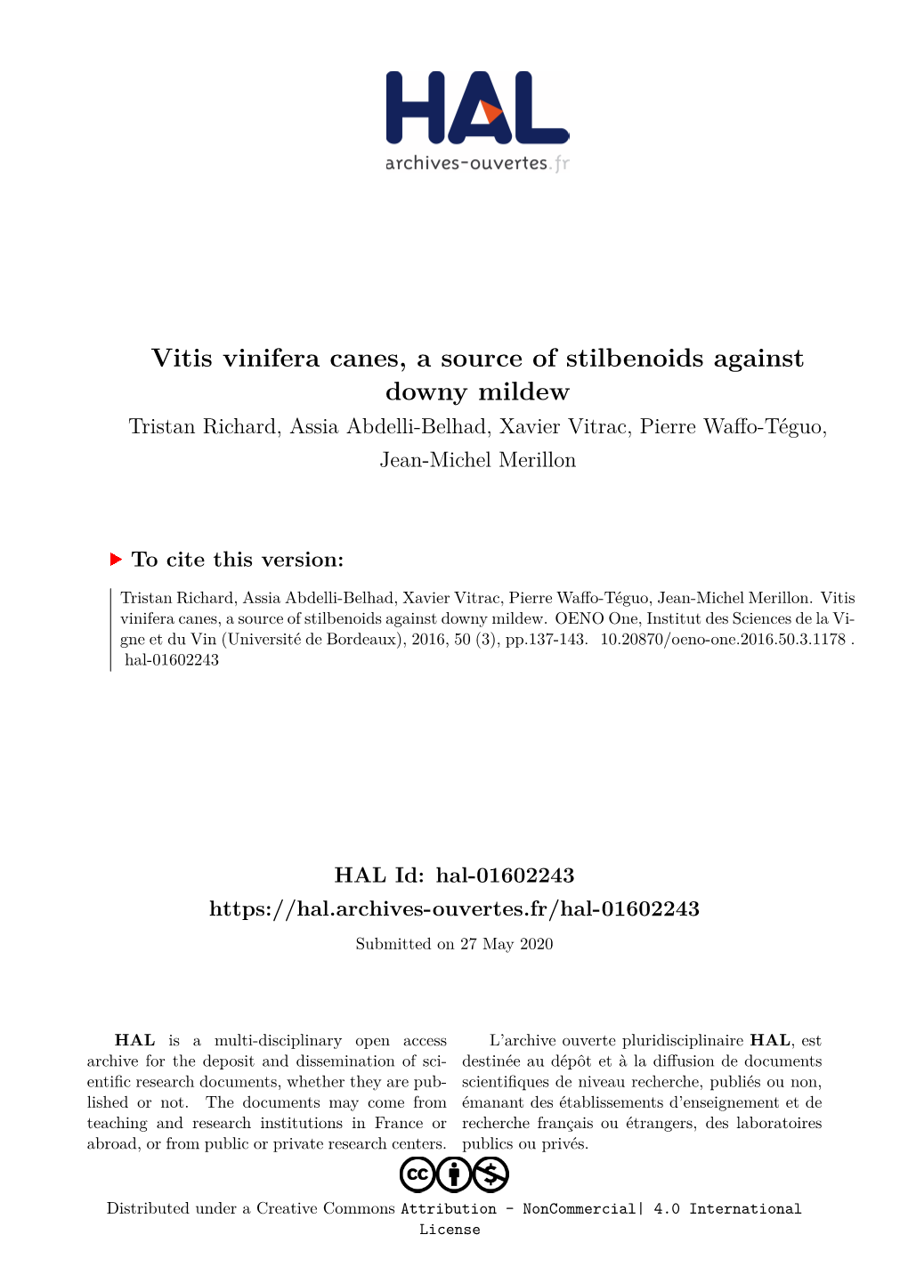 Vitis Vinifera Canes, a Source of Stilbenoids Against Downy Mildew Tristan Richard, Assia Abdelli-Belhad, Xavier Vitrac, Pierre Waffo-Téguo, Jean-Michel Merillon
