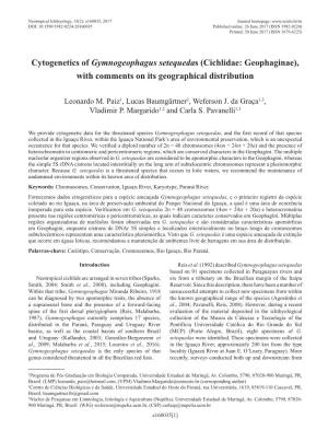 Cytogenetics of Gymnogeophagus Setequedas (Cichlidae: Geophaginae), with Comments on Its Geographical Distribution