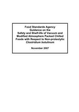 Food Standards Agency Guidance on the Safety and Shelf-Life of Vacuum and Modified Atmosphere Packed Chilled Foods with Respec