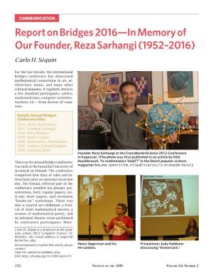 Report on Bridges 2016—In Memory of Our Founder, Reza Sarhangi (1952–2016)