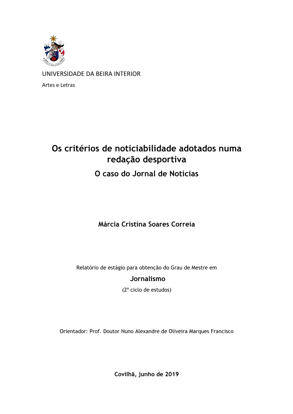 Os Critérios De Noticiabilidade Adotados Numa Redação Desportiva O Caso Do Jornal De Notícias