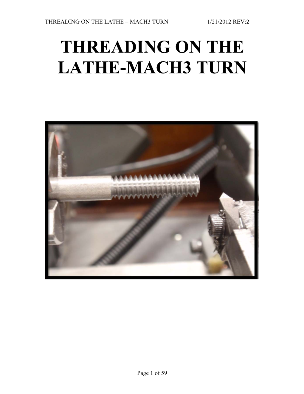 Threading on the Lathe – Mach3 Turn 1/21/2012 Rev:2