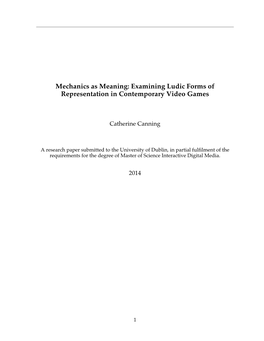 Mechanics As Meaning: Examining Ludic Forms of Representation in Contemporary Video Games