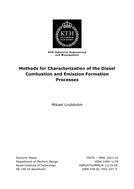 Methods for Characterization of the Diesel Combustion and Emission Formation Processes