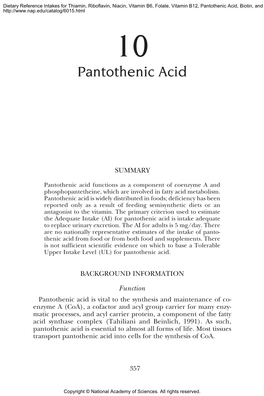 Pantothenic Acid, Biotin, and Choline 10 Pantothenic Acid