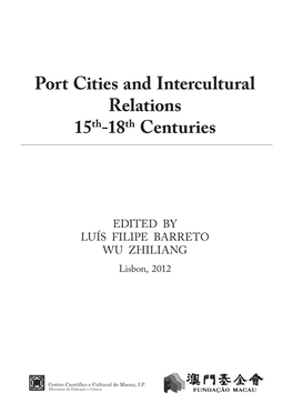 Port Cities and Intercultural Relations 15Th-18Th Centuries