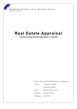 Real Estate Appraisal a Study of Real Estate Appraisers in Sweden