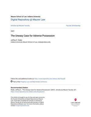 The Uneasy Case for Adverse Possession