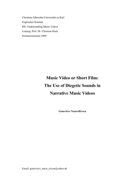 Music Video Or Short Film: the Use of Diegetic Sounds in Narrative Music Videos
