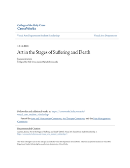 Art in the Stages of Suffering and Death Joanna Aramini College of the Holy Cross, Jraram19@G.Holycross.Edu