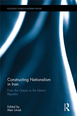 Constructing Nationalism in Iran