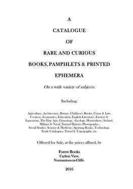 A Catalogue of Rare and Curious Books,Pamphlets & Printed Ephemera