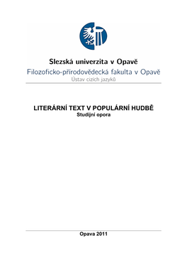 LITERÁRNÍ TEXT V POPULÁRNÍ HUDBĚ Studijní Opora