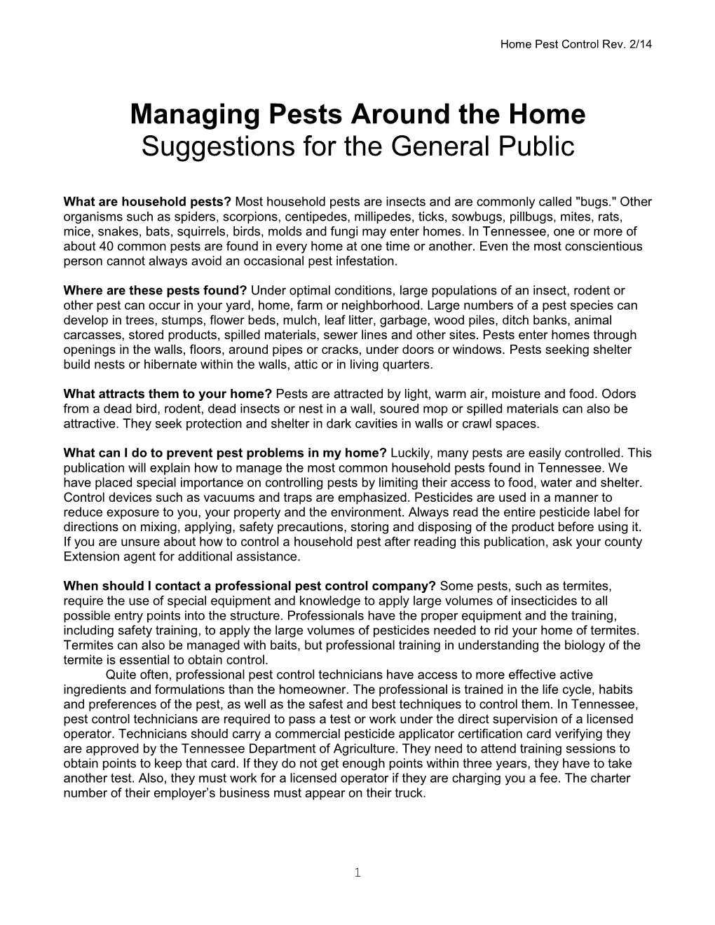 Managing Pests Around the Home Suggestions for the General Public