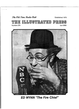 ED WYNN "The Fire Chief" Publication of the Old Time Radio Club